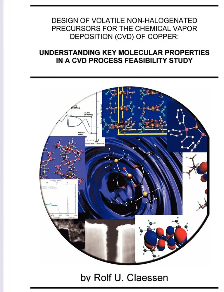Rolf Claessen - Understanding Key Molecular Properties in a CVD Process Feasibility Study, Häftad. Tillgänglighet: Lägg i varukorg