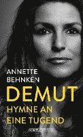 Annette Behnken - Demut, Inbunden