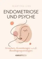 Martina Liel - Endometriose und Psyche, Häftad. Tillgänglighet: Lägg i varukorg