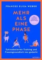 Frances Elisa Weber - Mehr als eine Phase, Häftad. Tillgänglighet: Lägg i varukorg