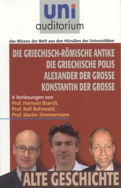 Martin Zimmermann, Ralf Behrwald, Hartwin Brandt - Griechisch-Römische Antike Griechische Polis Alexander der Große Konstantin der Große, E-bok