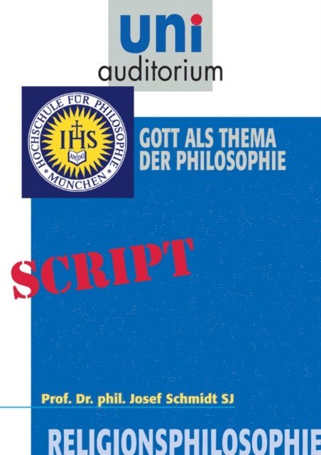 Josef Schmidt - Religionsphilosophie, Teil 1, E-bok