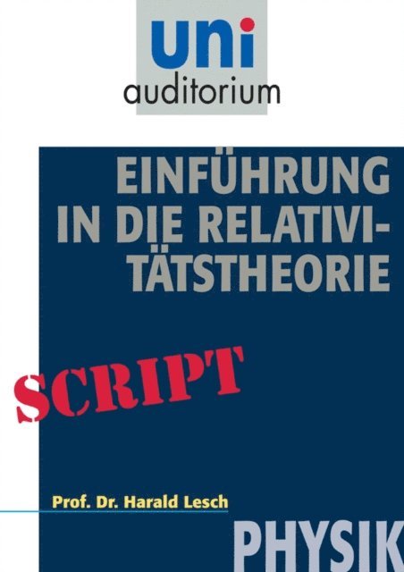 Harald Lesch - Einführung in die Relativitätstheorie, E-bok