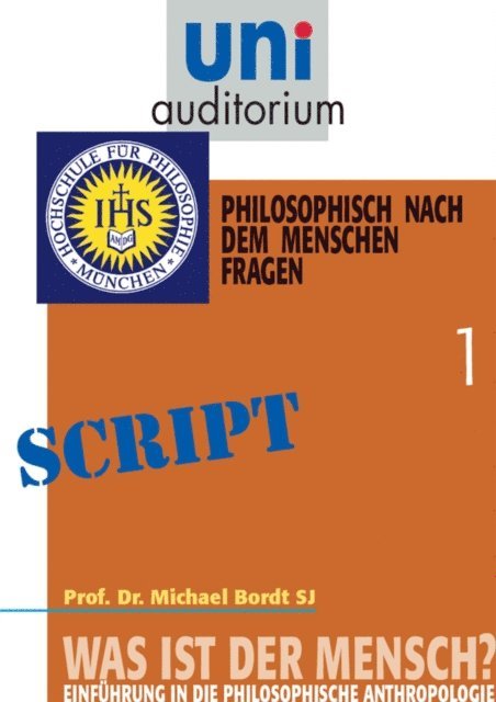 Michael Bordt - Was ist der Mensch? Teil 1, E-bok