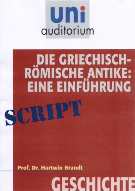 Hartwin Brandt - Die griechisch-römische Antike: Eine Einführung, E-bok