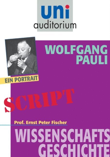 Ernst Peter Fischer - Wolfgang Pauli, E-bok