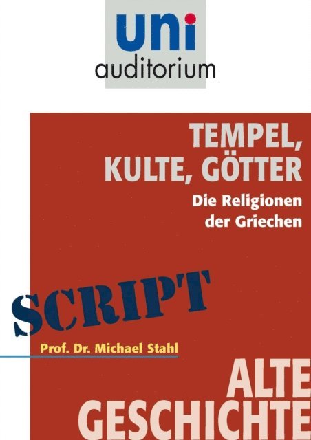 Michael Stahl - Tempel, Kulte, Götter, E-bok