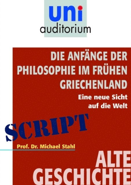 Michael Stahl - Die Anfänge der Philosophie im frühen Griechenland, E-bok