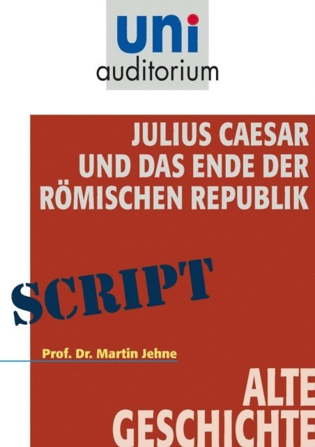 Martin Jehne - Julius Caesar und das Ende der Römischen Republik, E-bok