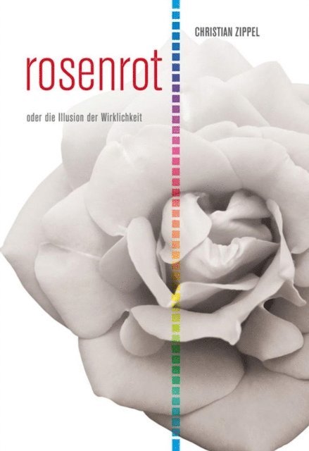 Christian Zippel - rosenrot, E-bok