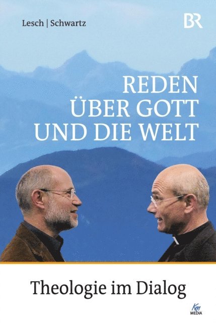 Thomas Schwartz, Harald Lesch - Reden über Gott und die Welt, E-bok