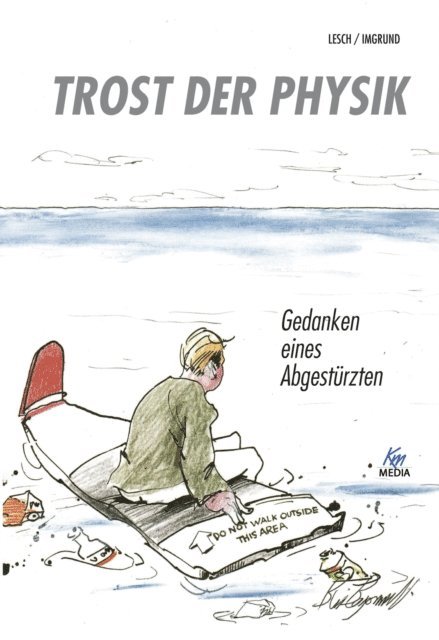 Maximilian Imgrund, Harald Lesch - Trost der Physik, E-bok