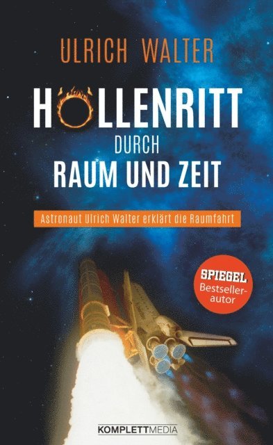 Ulrich Walter - Höllenritt durch Raum und Zeit, E-bok