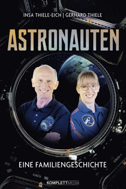 Gerhard Thiele, Insa Thiele-Eich - Astronauten, E-bok