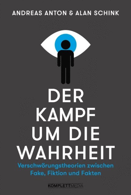 Alan Schink, Andreas Anton - Der Kampf um die Wahrheit, E-bok