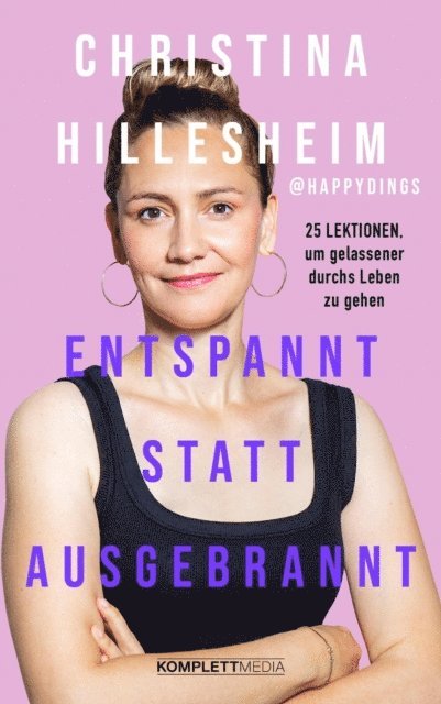Christina Hillesheim - Entspannt statt ausgebrannt (SPIEGEL-Bestseller), E-bok. Tillgänglighet: Lägg i varukorg