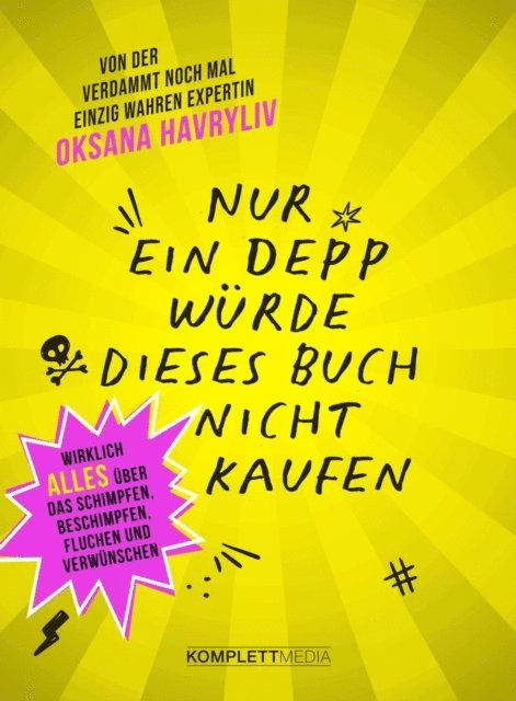 Oksana Havryliv - Nur ein Depp würde dieses Buch nicht kaufen, E-bok