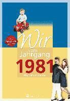 Christine Dohler - Wir vom Jahrgang 1981 - Kindheit und Jugend, Inbunden