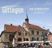 Jan Vetter - Göttingen - Stadt, die Wissen schafft - Ein Bildband in drei Sprachen (deutsch / english / français), Inbunden