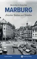Susanna Kolbe - Marburg - Zwischen Tradition und Rebellion, Inbunden. Tillgänglighet: Lägg i varukorg