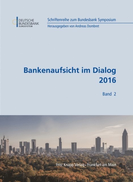 Andreas Dombret - Bankenaufsicht im Dialog 2016, E-bok
