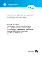 Michael Sawannia - Nutzung der thermischen Strahlung zur experimentellen Bestimmung der 3D-Geometrie, Temperatur, Brechungsindex und Extinktionskoeffizient von flüssigen Metallen, Häftad. Tillgänglighet: Lägg i varukorg