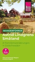 Reise Know-How Wanderfhrer Astrid Lindgrens Smland : 21 Familienwanderungen in Sdschweden