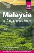 Reise Know-How Reisef�hrer Malaysia mit Singapur und Brunei