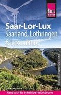Reise Know-How Reisefhrer Saar-Lor-Lux (Dreilndereck Saarland, Lothringen, Luxemburg)
