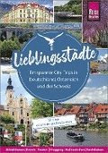 Lieblingsstdte - Entspannte CityTrips in Deutschland, sterreich und der Schweiz:  28 Ideen abseits der groen Zentren