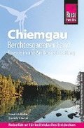 Reise Know-How Reisefhrer Chiemgau, Berchtesgadener Land (mit Rosenheim und Ausflug nach Salzburg)