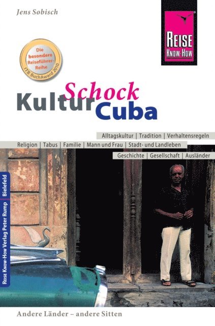 Jens Sobisch - Reise Know-How KulturSchock Cuba, E-bok