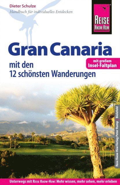 Dieter Schulze - Reise Know-How Reiseführer Gran Canaria, E-bok