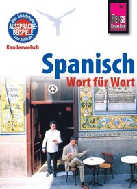 Reise Know-How SprachfÃ¼hrer Spanisch - Wort fÃ¼r Wort