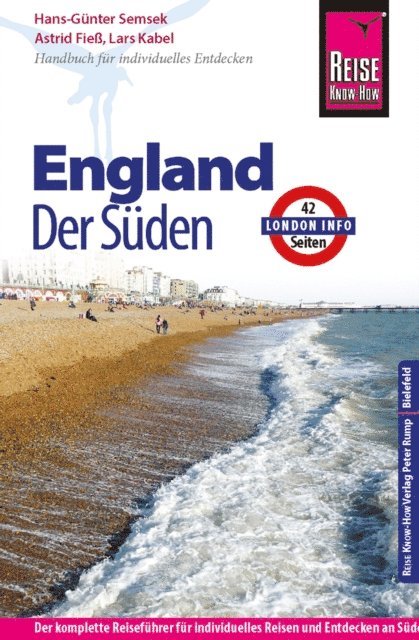 Hans-Gunter Semsek, Anna Regeniter - Reise Know-How Reiseführer England - der Süden, E-bok