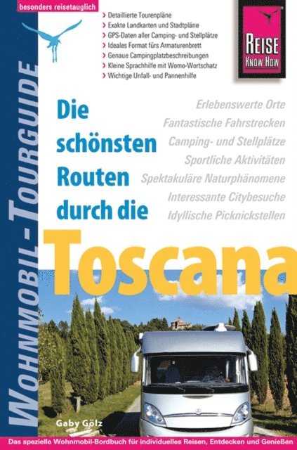 Gaby Golz - Reise Know-How Wohnmobil-Tourguide Toskana mit Elba, E-bok