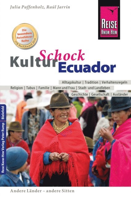 Raul Jarrin, Julia Paffenholz - Reise Know-How KulturSchock Ecuador, E-bok