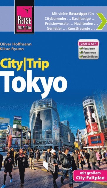 Kikue Ryuno, Oliver Hoffmann - Reise Know-How CityTrip Tokyo, E-bok. Tillgänglighet: Lägg i varukorg