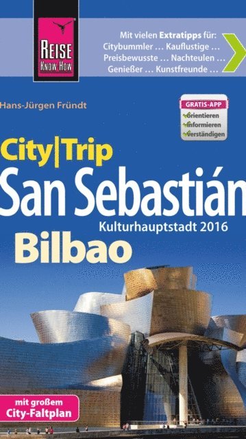 Hans-Jurgen Frundt - Reise Know-How CityTrip San Sebastián und Bilbao, E-bok