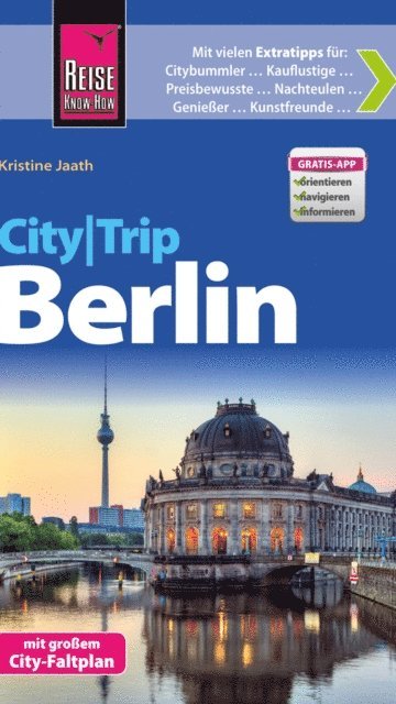 Kristine Jaath - Reise Know-How CityTrip Berlin, E-bok