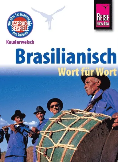 Clemens Schrage - Reise Know-How Kauderwelsch Brasilianisch - Wort für Wort: Kauderwelsch-Sprachführer Band 21, E-bok. Tillgänglighet: Lägg i varukorg