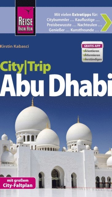 Kirstin Kabasci - Reise Know-How CityTrip Abu Dhabi, E-bok