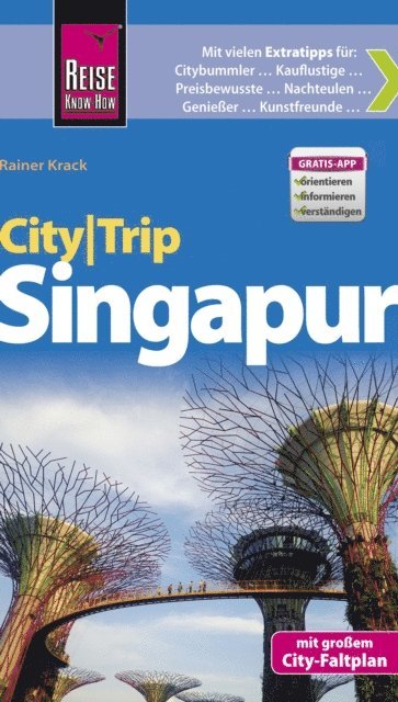 Rainer Krack - Reise Know-How CityTrip Singapur, E-bok