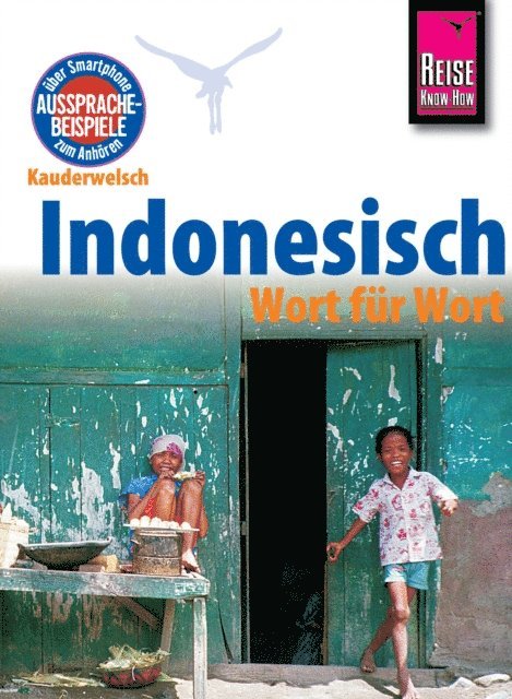Gunda Urban - Indonesisch - Wort für Wort: Kauderwelsch-Sprachführer von Reise Know-How, E-bok. Tillgänglighet: Lägg i varukorg