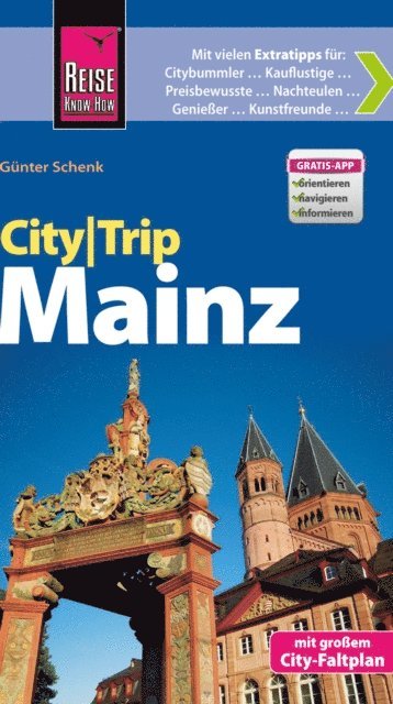 Gunter Schenk - Reise Know-How CityTrip Mainz, E-bok
