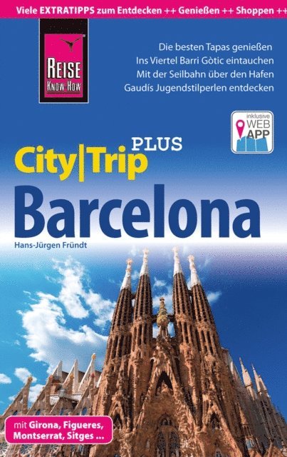 Hans-Jurgen Frundt - Reise Know-How Reiseführer Barcelona (CityTrip PLUS), E-bok