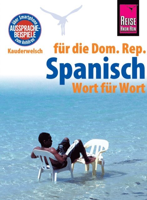 Hans-Jurgen Frundt - Reise Know-How Sprachführer Spanisch für die Dominikanische Republik - Wort für Wort: Kauderwelsch-Band 128, E-bok