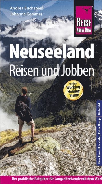 Johanna Kommer, Andrea Buchspie - Reise Know-How Reiseführer Neuseeland - Reisen & Jobben mit dem Working Holiday Visum, E-bok