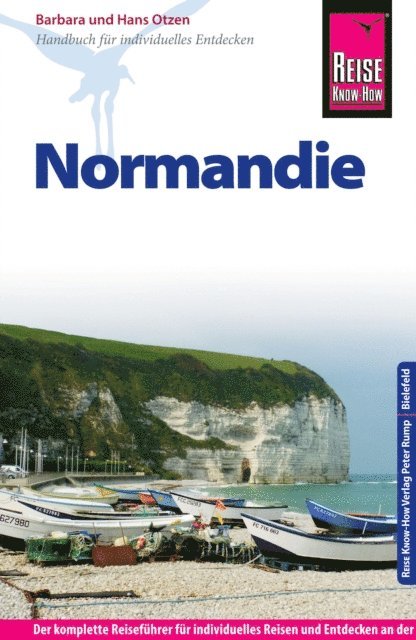 Barbara Otzen, Hans Otzen - Reise Know-How Reiseführer Normandie, E-bok