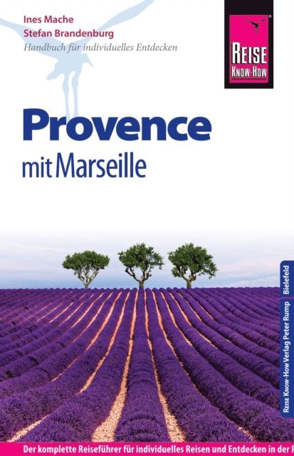 Stefan Brandenburg, Ines Mache, Michael Wellhausen - Reise Know-How Reiseführer Provence & Côte d'Azur, E-bok